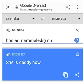 15 Google Translate Fails That Will Make You Never Trust Computers Again